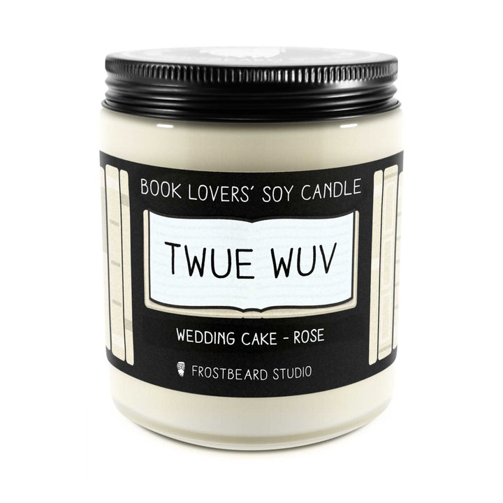 Twue Wuv  -  8 oz Jar  -  Book Lovers' Soy Candle  -  Frostbeard Studio