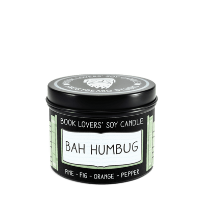 Bah Humbug - 4 oz Tin - Book Lovers' Soy Candle - Frostbeard Studio