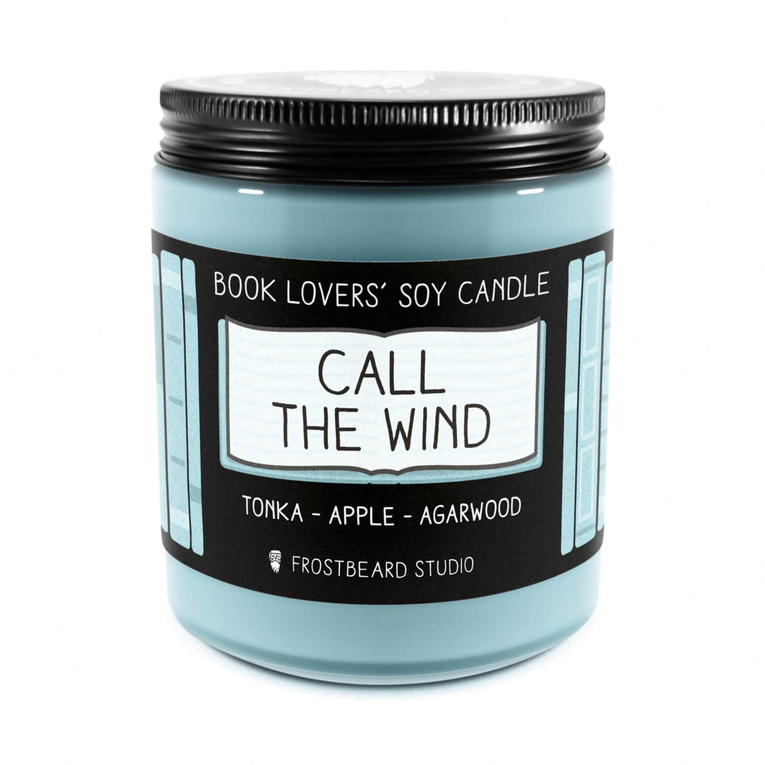 Call the Wind  -  8 oz Jar  -  Book Lovers' Soy Candle  -  Frostbeard Studio