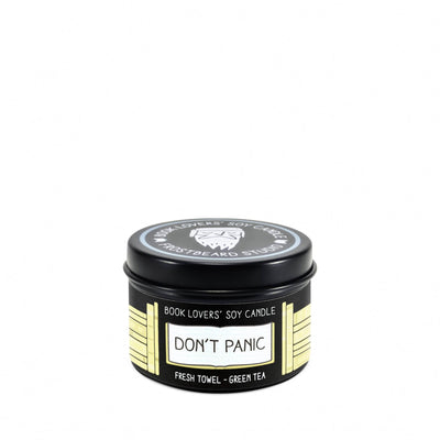 Don't Panic  -  2 oz Tin  -  Book Lovers' Soy Candle  -  Frostbeard Studio