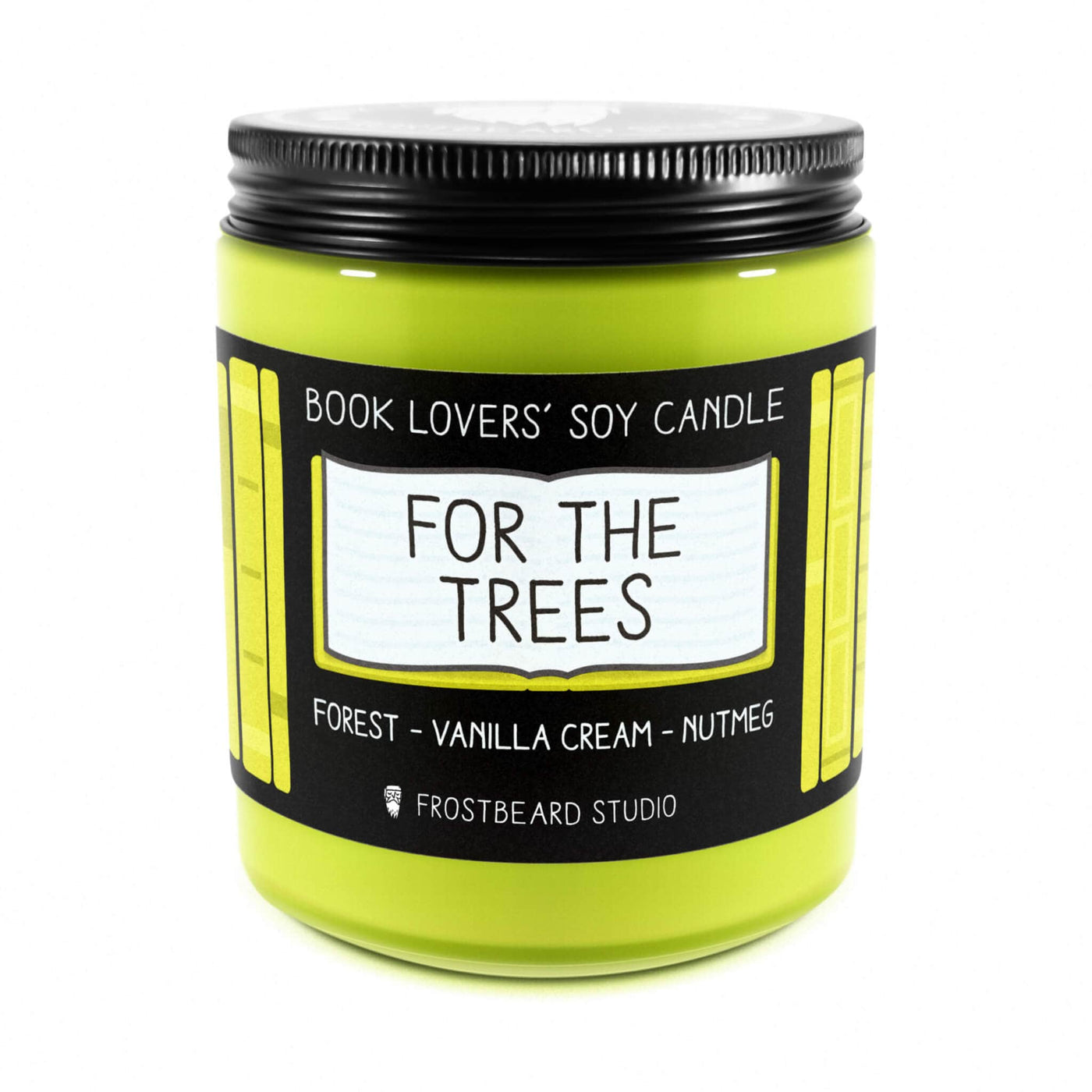 For the Trees - 8 oz Jar - Book Lovers' Soy Candle - Frostbeard Studio