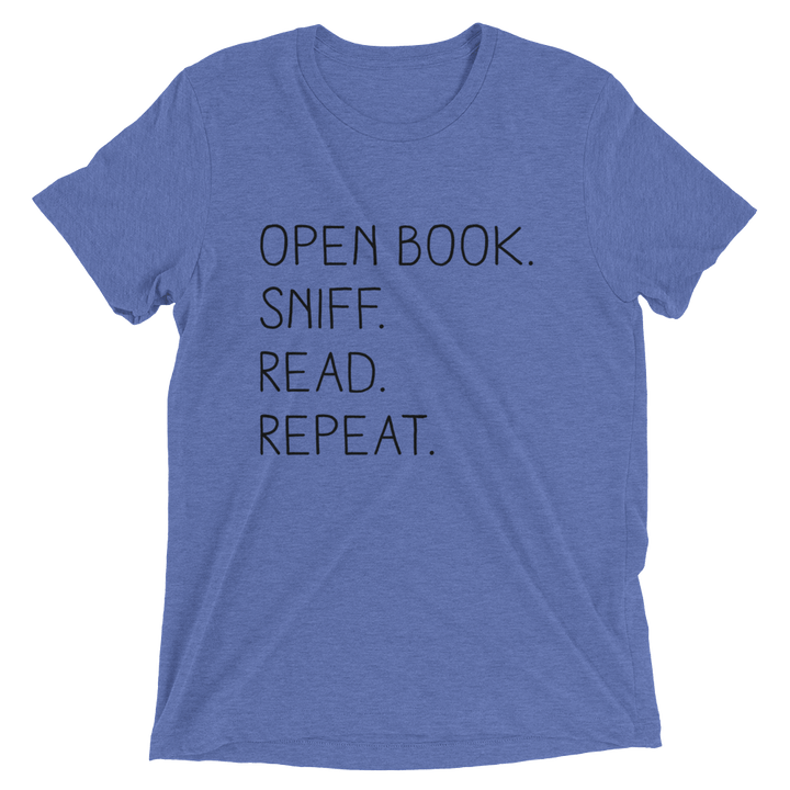 “Open Book. Sniff. Read. Repeat.” - T-Shirt  -  Blue Triblend / XS  -  T-Shirt  -  Frostbeard Studio