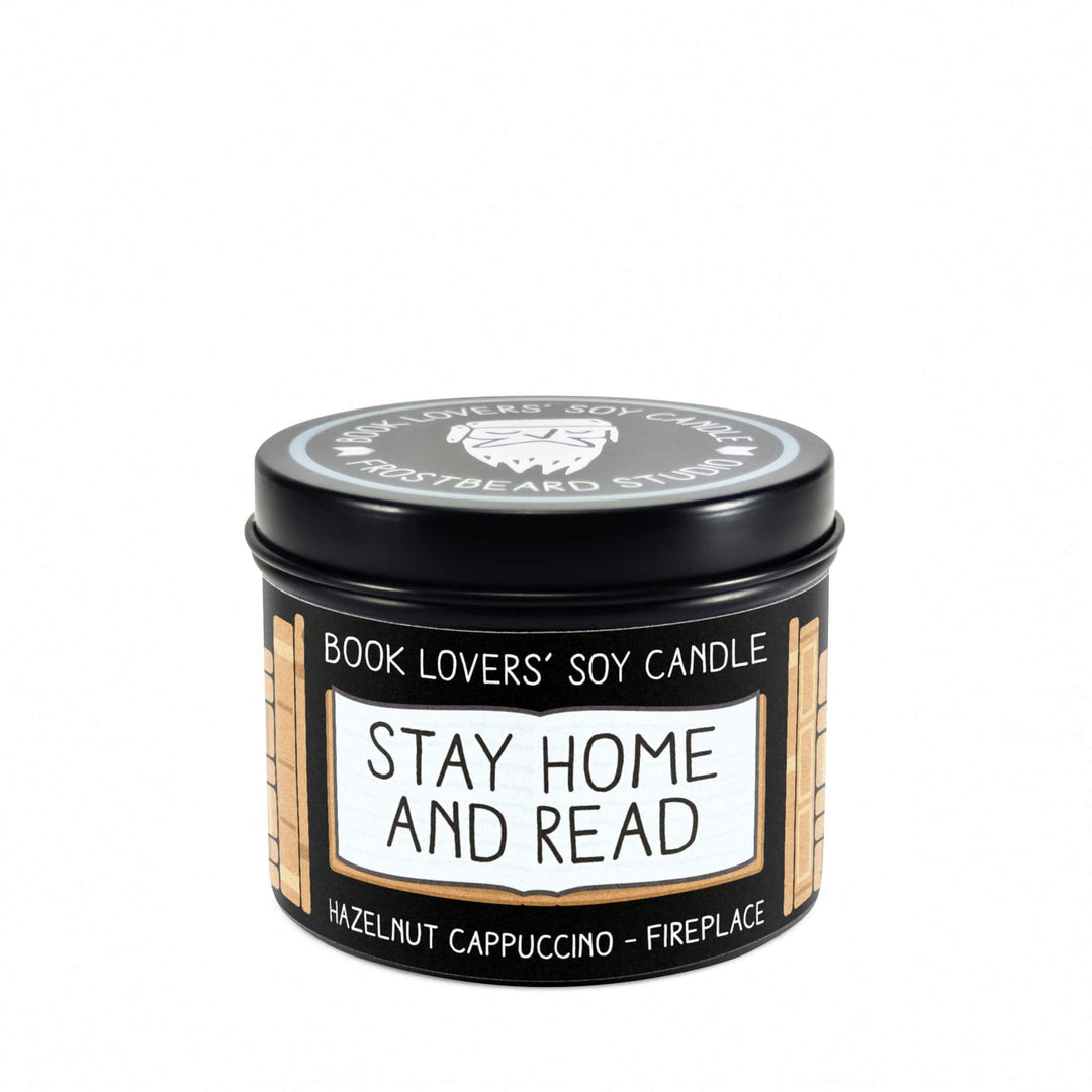 Stay Home and Read  -  4 oz Tin  -  Book Lovers' Soy Candle  -  Frostbeard Studio