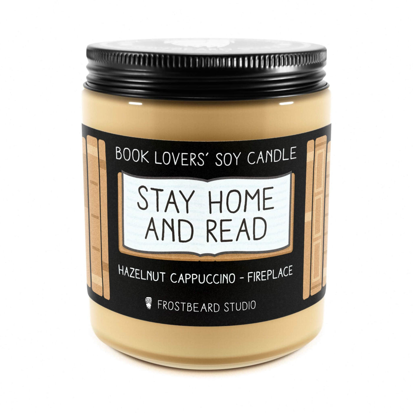 Stay Home and Read - 8 oz Jar - Book Lovers' Soy Candle - Frostbeard Studio